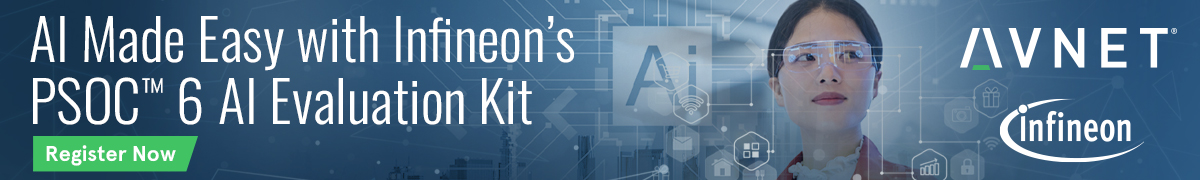 AI Made Easy with INFINEON’s PSOC™ 6 AI Evaluation Kit